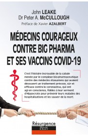 Courageux médecins contre big Pharma et vaccins Covid-19