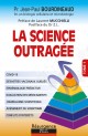 LA SCIENCE OUTRAGÉE