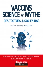 DES TORTUES JUSQU’EN BAS (VACCINS : SCIENCE et MYTHE)