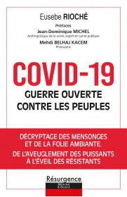COVID-19 : guerre ouverte contre les peuples