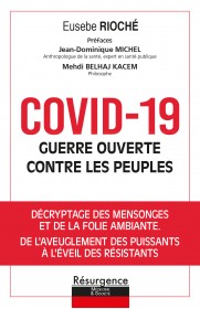 COVID-19 : Guerre ouverte contre les peuples