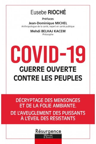 COVID-19 : guerre ouverte contre les peuples