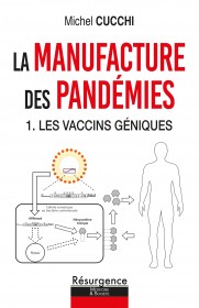 La Manufacture des pandémies
