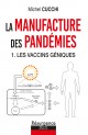 La manufacture des pandémies