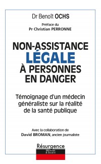 Non-assistance LÉGALE à personnes en danger