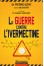 LA GUERRE CONTRE L’IVERMECTINE