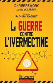 LA GUERRE CONTRE L’IVERMECTINE