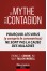 Le Mythe de la Contagion