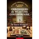 Chroniques de Médecine Contestataire : Tome 1