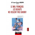 LE MAL FRANÇAIS : LES BEAUFS NE VEULENT PAS SAVOIR ! : Tome 2