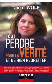 TOUT PERDRE POUR LA VÉRITÉ