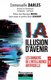 IA : UNE ILLUSION D’AVENIR Tome 1