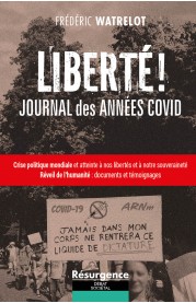 LIBERTÉ ! JOURNAL DES ANNÉES COVID
