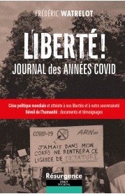 LIBERTÉ ! JOURNAL DES ANNÉES COVID