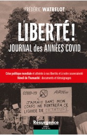 LIBERTÉ ! JOURNAL DES ANNÉES COVID