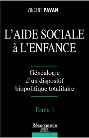 L’aide Sociale à l’Enfance Tome 1