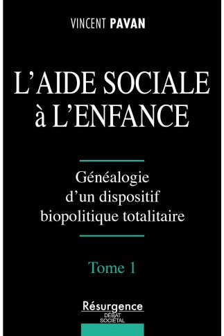 L’aide Sociale à l’Enfance Tome 1