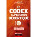 LE CODEX ALIMENTARIUS DÉCORTIQUÉ