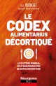 LE CODEX ALIMENTARIUS DÉCORTIQUÉ