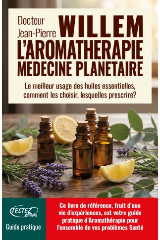 L’AROMATHERAPIE MEDECINE PLANETAIRE
