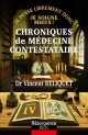 CHRONIQUES DE MÉDECINE CONTESTATAIRE - Tome 4