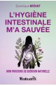 L’hygiène intestinale m’a sauvée