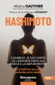 HASHIMOTO Hashimoto : comment je suis sortie de l’errance médicale grâce à la naturopathie TOME 1