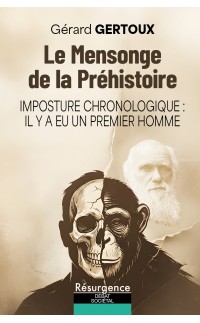 Le Mensonge de la Préhistoire