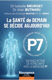 La SANTÉ de DEMAIN SE DÉCIDE AUJOURD’HUI