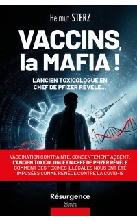 VACCINS, la MAFIA !
