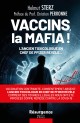 Vaccins: le témoignage d’un ancien cadre de Pfizer