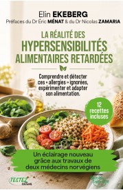 Comprendre et détecter ces «&nbsp;allergies&nbsp;» ignorées, expérimenter et adapter son alimentation.&nbsp;