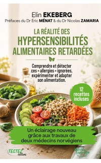 LA RÉALITÉ DES HYPERSENSIBILITÉS ALIMENTAIRES RETARDÉES