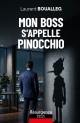 MON BOSS S’APPELLE PINOCCHIO