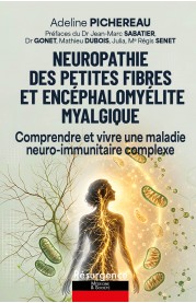 Neuropathie des petites fibres et encéphalomyélite myalgique