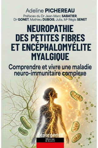 Neuropathie des petites fibres et encéphalomyélite myalgique