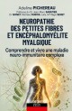 Neuropathie des petites fibres et encéphalomyélite myalgique