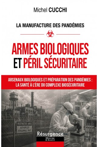 ARMES BIOLOGIQUES ET PÉRIL SÉCURITAIRE