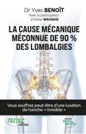 La cause mécanique méconnue de 90 % des lombalgies