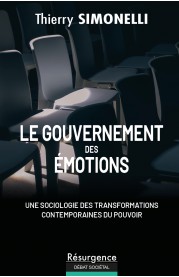 Le Gouvernement des émotions