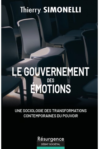 Le Gouvernement des émotions