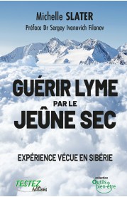 Guérir Lyme PAR LEjeûne sec