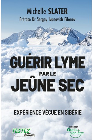 Guérir Lyme PAR LEjeûne sec