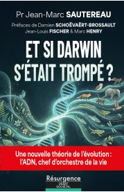 Et si Darwin s’était trompé&nbsp;?
