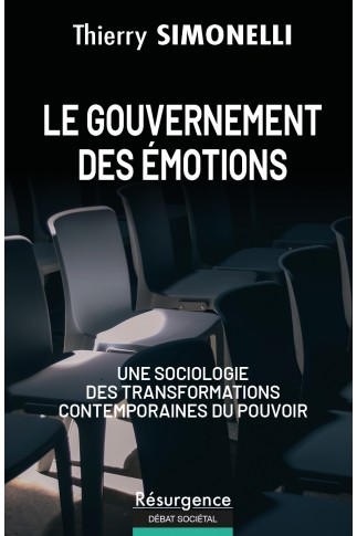 Le Gouvernement des émotions