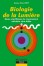 Biologie de la lumière