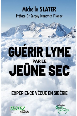 Guérir Lyme PAR LEjeûne sec