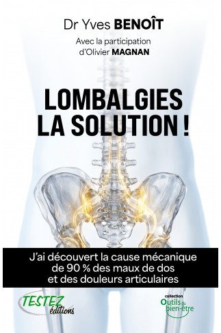 La cause mécanique méconnue de 90 % des lombalgies
