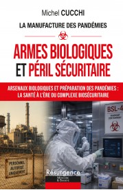 ARMES BIOLOGIQUES ET PÉRIL SÉCURITAIRE