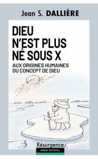 Dieu n'est plus "né sous X"